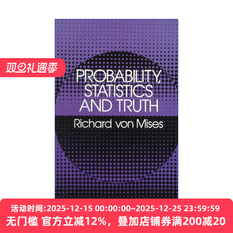 英文原版 Probability Statistics and Truth 概率 统计与真理 哈佛大学空气动力学和应用数学讲席教授Richard von Mises 进口书