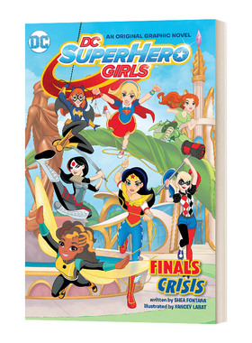 英文原版 DC Super Hero Girls: Finals Crisis DC超级英雄美少女 最终危机 漫画小说 英文版 进口英语书籍