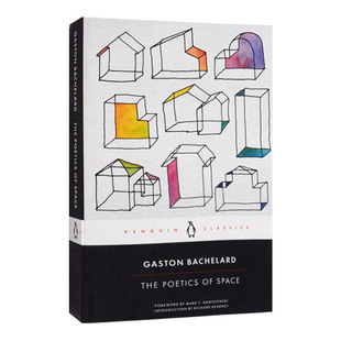 The Poetics Of Space 空间诗学 黑经典 英文原版哲学读物 进口英语书籍