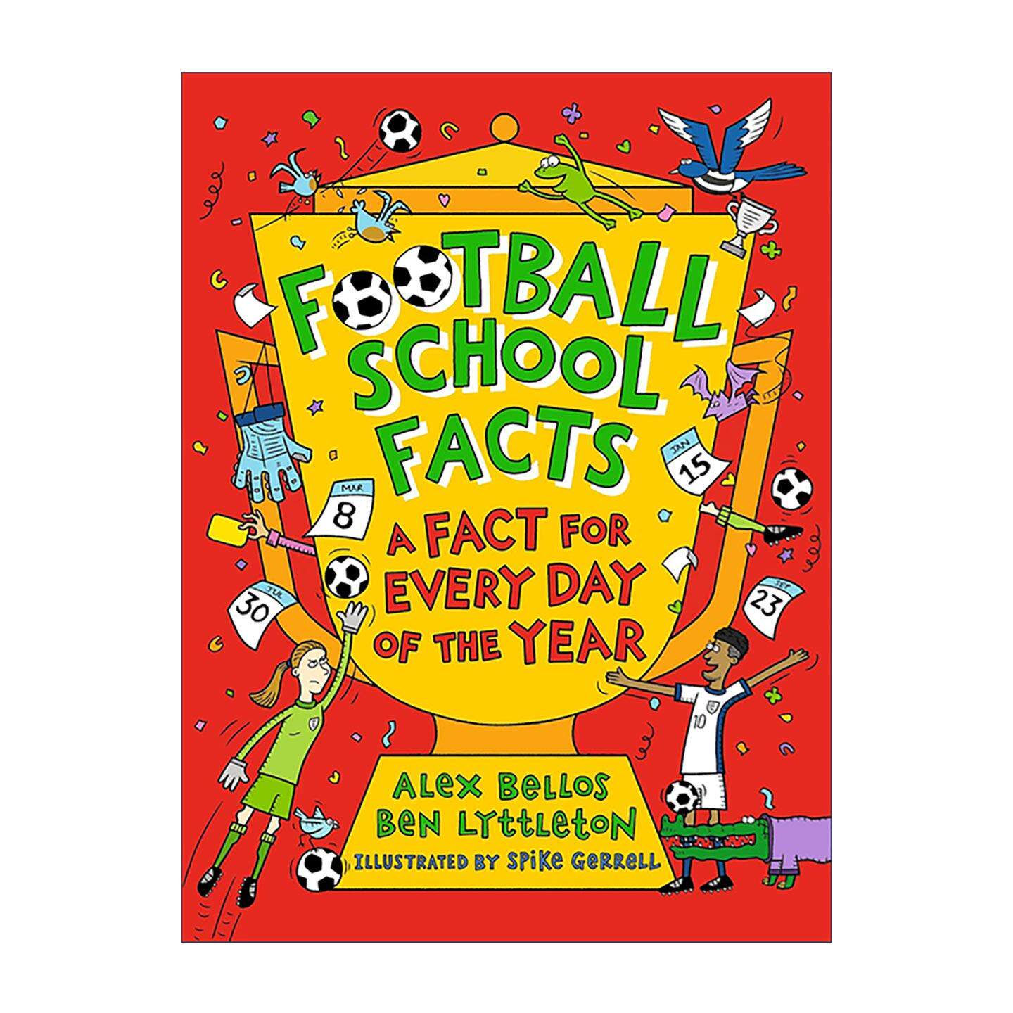 英文原版 Football School Facts A Fact for Every Day of the Year 足球学校 精装知识手册 儿童趣味冷知识科普百科读物 英文版