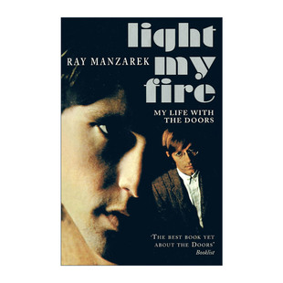 英文原版 Light My Fire 点燃我的生命之火 大门乐队The Doors键盘手Ray Manzarek自传 英文版 进口英语原版书籍