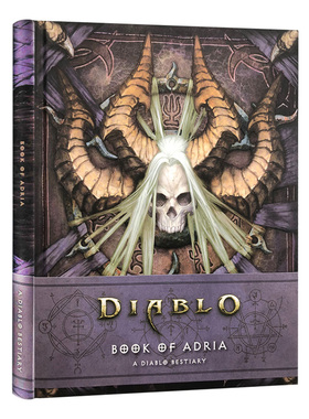 暗黑破坏神 阿德里亚之书 Book of Adria A Diablo Bestiary 英文原版艺术画册 英文版进口书籍