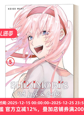 英文原版 Shikimori's Not Just a Cutie 5 我家女友可不止可爱呢5 青春温馨浪漫爱情小说漫画 Keigo Maki 英文版 进口原版书籍