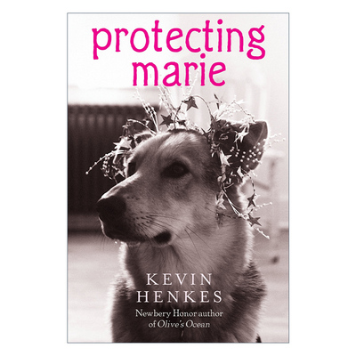 Protecting Marie 小狗玛丽 凯迪克奖作者Kevin Henkes