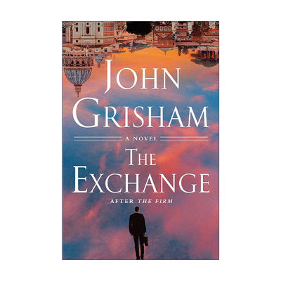 英文原版 The Exchange After The Firm 转变 糖衣陷阱续作 John Grisham约翰·格里森姆新作 精装 英文版 进口英语原版书籍