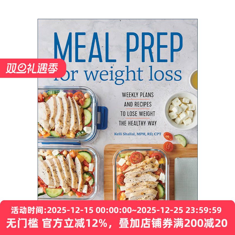 英文原版 Meal Prep for Weight Loss 为减肥准备膳食 每周健康减肥计划和食谱 注册营养师Kelli Shallal 英文版 进口英语原版书籍