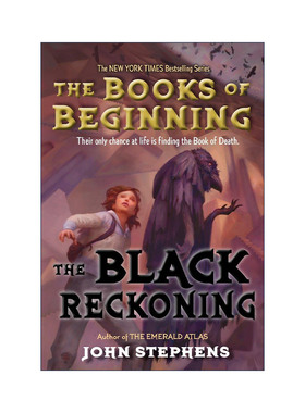 英文原版 The Black Reckoning: Books of Beginning 03 黑色清算 书的开端系列3 儿童奇幻小说 John Stephens 进口英语原版书籍