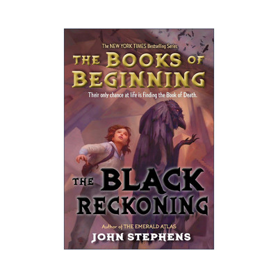 英文原版 The Black Reckoning: Books of Beginning 03 黑色清算 书的开端系列3 儿童奇幻小说 John Stephens 进口英语原版书籍