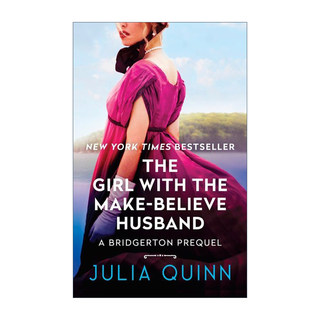 布里奇顿 柏捷顿家族前传2 The Girl With The Make-Believe Husband A Bridgerton Prequel 英文原版爱情小说 进口英语书籍