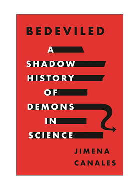 英文原版 Bedeviled 着魔 科学进程中的恶魔秘史 爱因斯坦与柏格森之辩作者Jimena Canales 精装英文版 进口英语原版书籍