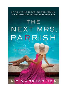 英文原版 The Next Mrs Parrish 下一任帕里什太太 黄金降落伞续作 丽芙·康斯坦丁 英文版 进口英语原版书籍