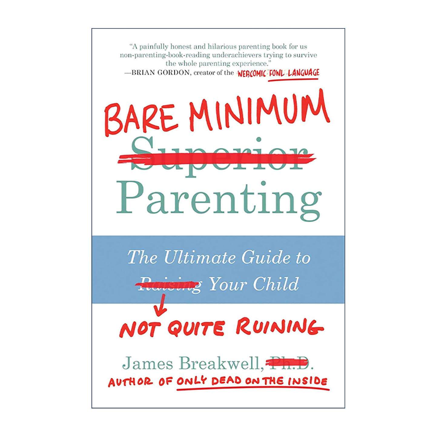 英文原版 Bare Minimum Parenting 最低限度育儿法 如何不完全毁掉你的孩子 英文版 进口英语原版书籍