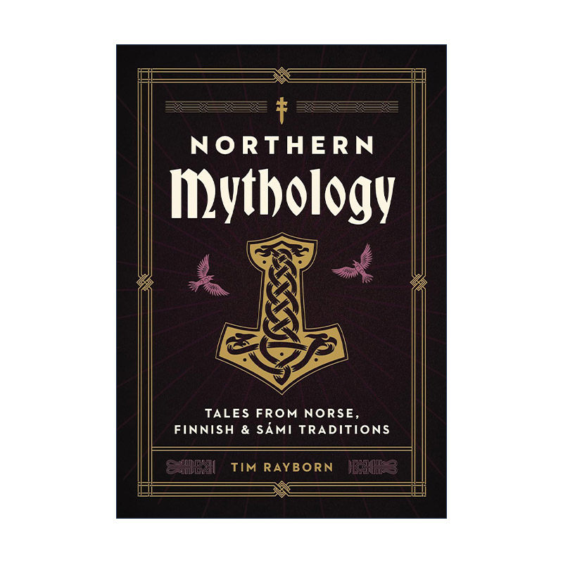 英文原版 Northern Mythology 北欧神话 来自挪威 芬兰和闪米传统的故事 精装 英文版 进口英语原版书籍