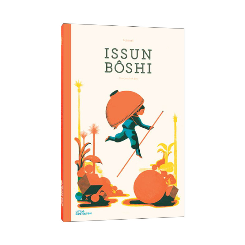 Issun Boshi: The One-Inch Boy 一寸法师：小不点男孩 日本经典童话精装绘本 博洛尼亚童书奖