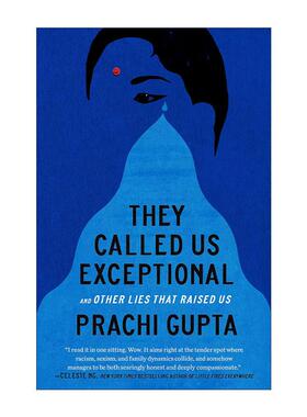 英文原版 They Called Us Exceptional 他们说我们是例外 养育我们的谎言 美洲原住民女性传记 Prachi Gupta 进口英语原版书籍