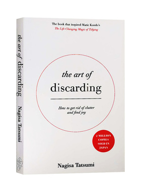 丢弃的艺术 The Art of Discarding 人生与修养 英文原版心理学类书 英文版进口原版书籍 Nagisa Tatsumi