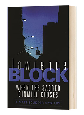 酒店关门之后  When The Sacred Ginmill Closes 英文原版侦探小说 豆瓣推荐 Lawrence Block 英文版 进口英语书籍