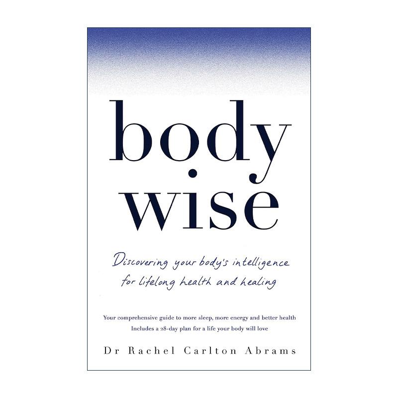 英文原版 BodyWise 与身体对话 终结疲惫的自疗启示录 英文版 进口英语原版书籍