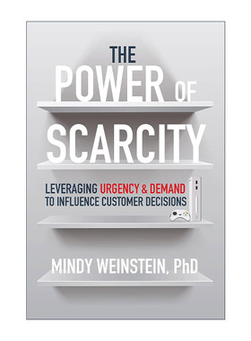 英文原版 The Power of Scarcity 稀缺策略 精装 Mindy Weinstein 英文版 进口英语原版书籍
