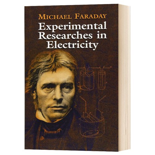 电学实验研究  Experimental Researches in Electricity Michael Faraday 迈克尔 法拉第 英文原版工业科普读物 进口英语书籍