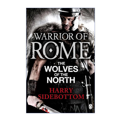 英文原版 Warrior of Rome V The Wolves of the North 罗马战士Ⅴ 北方之狼 哈里·西德博特姆 英文版 进口英语原版书籍