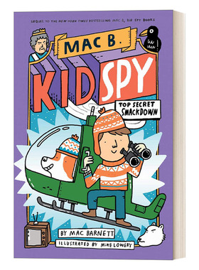 Mac B. Kid Spy 3 Top Secret Smackdown 学乐黑超特警队3 绝密攻击波 精装 英文原版儿童初级章节书桥梁读物 进口书籍
