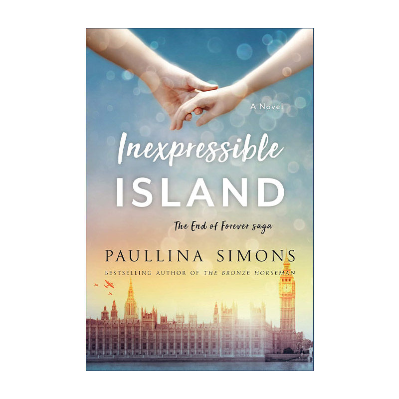 英文原版 Inexpressible Island 永恒终结3 难言岛 宝琳娜?西蒙斯爱情小说 青铜骑士作者 英文版 进口英语原版书籍