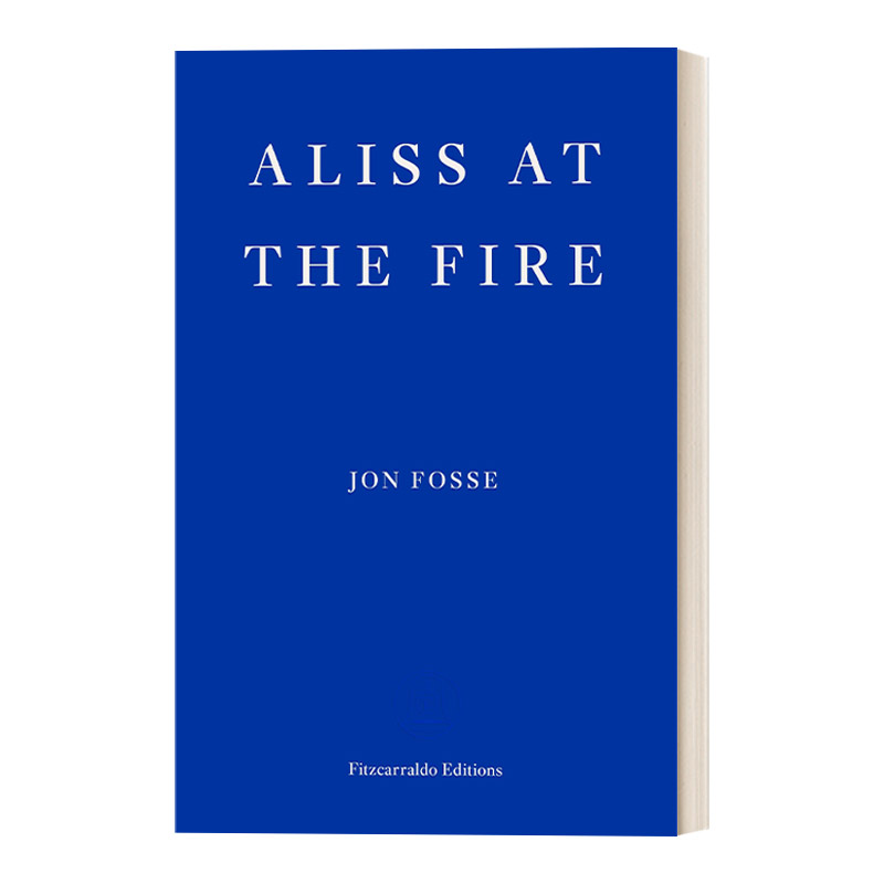 Aliss at the Fire 火旁的艾黎思 约恩·福瑟 2023诺贝尔文学奖得主