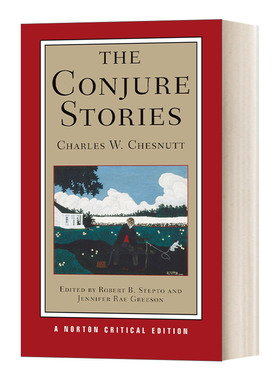 The Conjure Stories 想象的故事 诺顿文学解读系列 Norton Critical Editions 英文原版文学 进口英语书籍