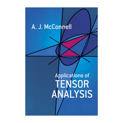 英文原版 Applications of Tensor Analysis 张量分析应用 A. J. McConnell 英文版 进口英语原版书籍