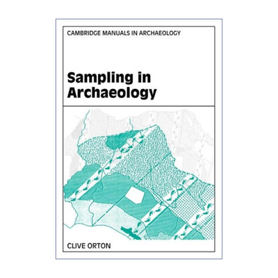Sampling in Archaeology 考古采样 剑桥考古手册系列