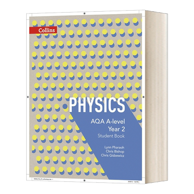 柯林斯AQA A-Level物理学生用书2 AQA A-Level Physics Year 2 Student Book 英文原版大学教辅 进口英语书籍