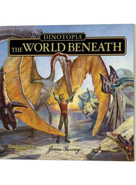 恐龙帝国漫画 地下世界 20周年纪念版 精装 Dinotopia The World Beneath 20th Anniversary Edition 英文原版儿童奇幻小说