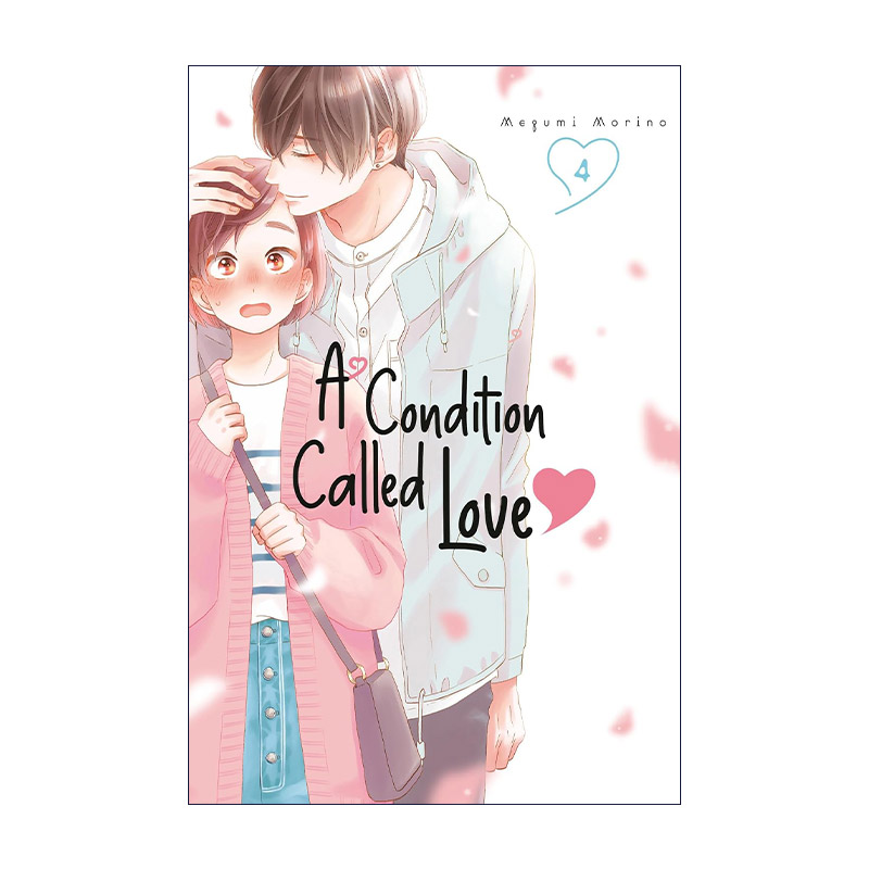 英文原版 A Condition Called Love 04 花野井同学和相思病4 同名动漫漫画 森野萌 英文版 进口英语原版书籍