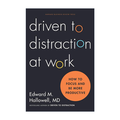 英文原版 Driven to Distraction at Work 在工作中分心 如何集中注意力 提高工作效率 多动症 精装 英文版 进口英语原版书籍