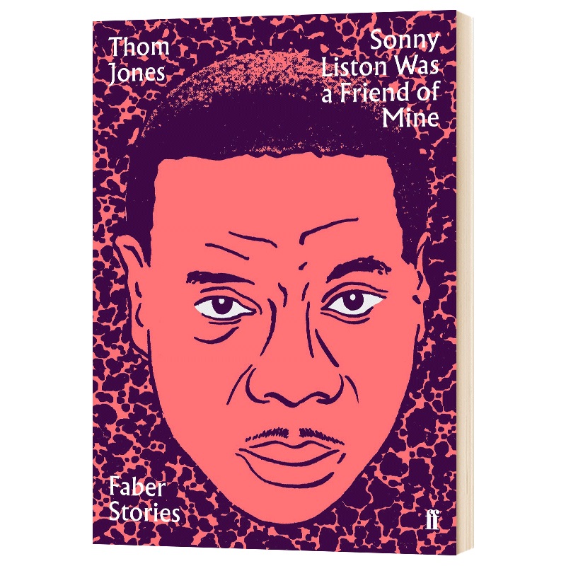 桑尼利斯顿是我的朋友 Sonny Liston Was a Friend of Mine 英文原版费伯故事系列 英文版进口原版文学书籍