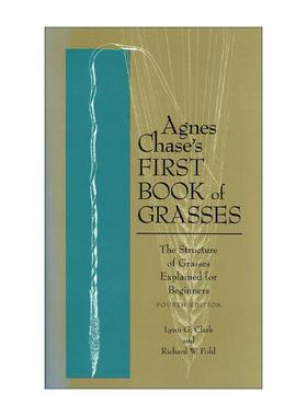 英文原版 Agnes Chase's First Book of Grasses 草的经典初学者插图指南 第四版 草类入门 自然植物科普 英文版进口英语原版书籍