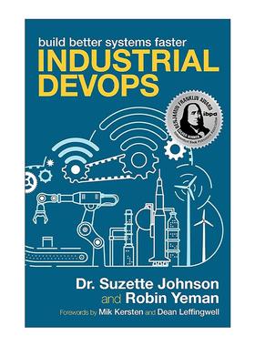 英文原版 Industrial Devops 工业领域DevOps实践 更快地构建更好的系统 英文版 进口英语原版书籍