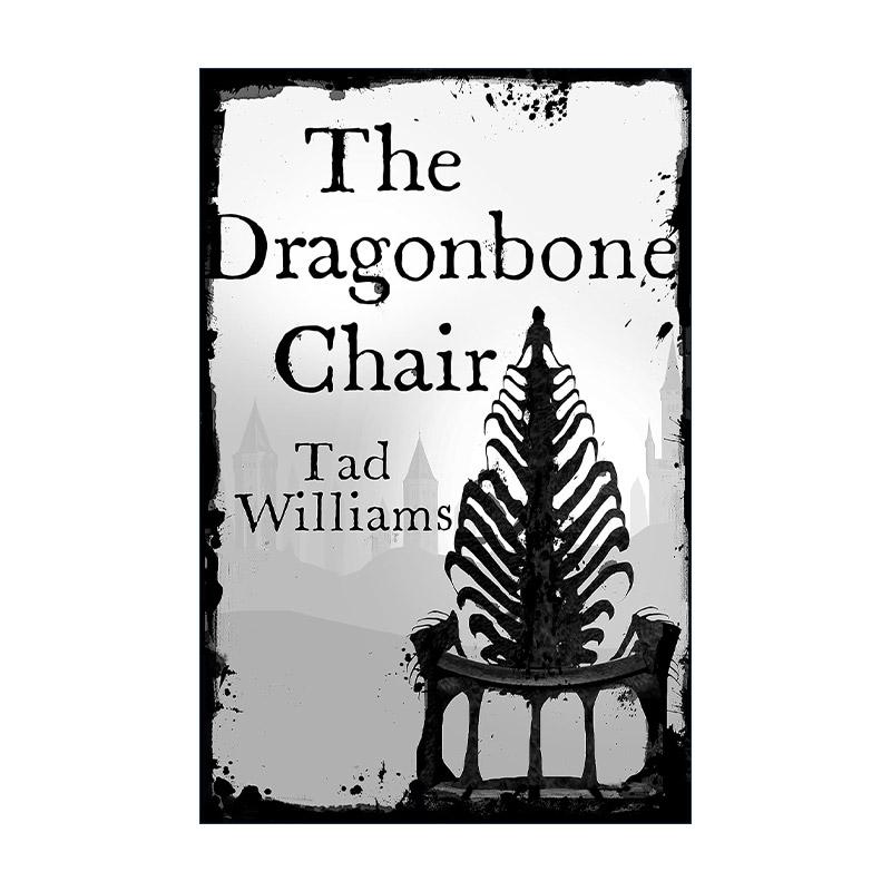 英文原版 The Dragonbone Chair 龙骨椅 奇幻小说 Memory Sorrow & Thorn 回忆 悲伤与荆棘卷一 泰德·威廉姆斯 进口英语原版书籍