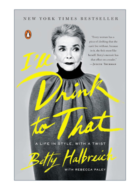 英文原版 I'll Drink to That 我要为此干杯 Bergdorf Goodman传奇私人导购Betty Halbreich自传 英文版 进口英语原版书籍