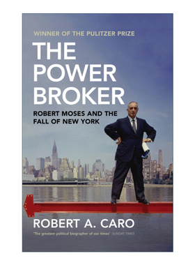 The Power Broker 成为官僚 罗伯特·A·卡洛 普利策奖小说