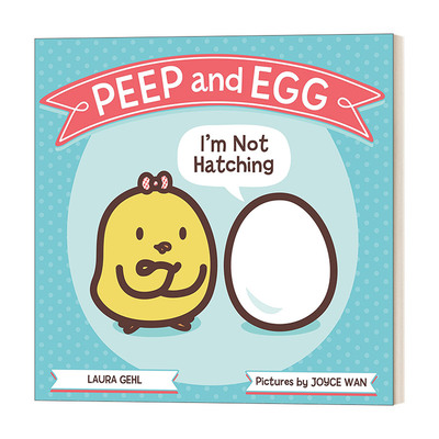 Peep and Egg: I'm Not Hatching 窥视和鸡蛋：我没有孵化 纸板书