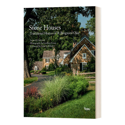 Stone Houses 石头房子 著名历史建筑师R. Brognard Okie建筑设计作品集 精装艺术图册