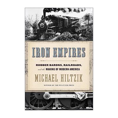 英文原版 Iron Empires 钢铁帝国 强盗大亨 铁路与现代美国的缔造 精装 英文版 进口英语原版书籍