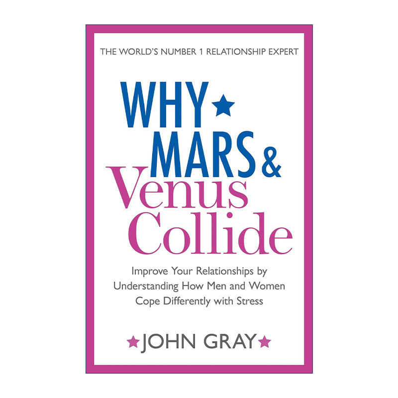英文原版 Why Mars and Venus Collide 金星女火星男为什么会相撞 两性关系 男人来自火星女人来自金星作者 进口英语原版书籍