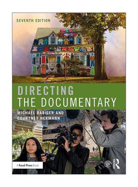 英文原版 Directing the Documentary 纪录片创作完全手册 第7版 英文版 进口英语原版书籍
