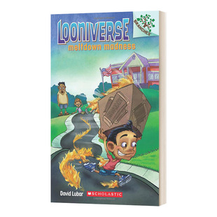 学乐大树系列 怪诞世界2 Looniverse #2 Meltdown Madness 英文原版儿童章节读物 进口英语书籍