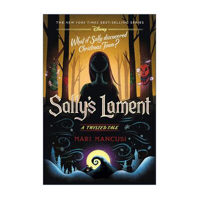 英文原版 Sally's Lament A Twisted Tale 圣诞夜惊魂 迪士尼扭曲故事系列 Mari Mancusi 精装 英文版 进口英语原版书籍