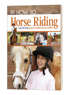 如何骑马 精装 How To...Horse Riding 英文原版儿童学习工具书 进口英语书籍