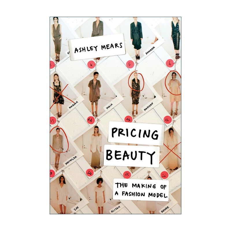 英文原版 Pricing Beauty 美丽的标价 模特行业的规则 阿什利·米尔斯 英文版 进口英语原版书籍